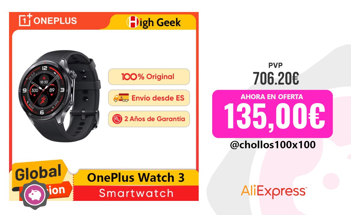 CHOLLAZO ONEPLUS RELOJ: Versión Global con Pantalla LTPO AMOLED