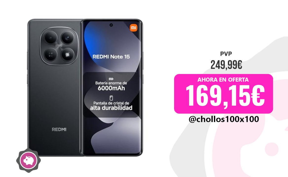 PRECIAZO XIAOMI REDMI Note 15 - 32% Descuento