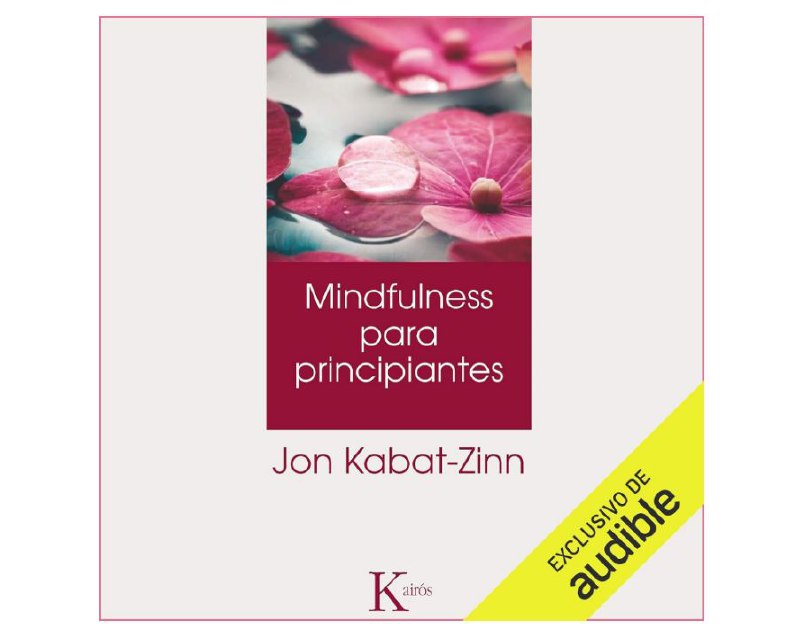 Mindulfness para principantes - Audiolibro gratis con la prueba de Audible