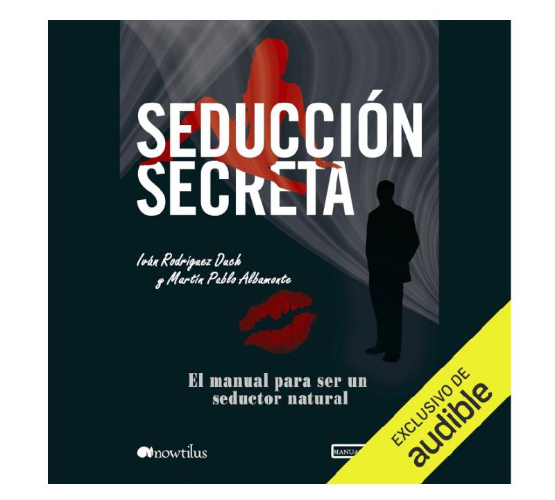 Seducción secreta (Manual de seducción) GRATIS con Audible